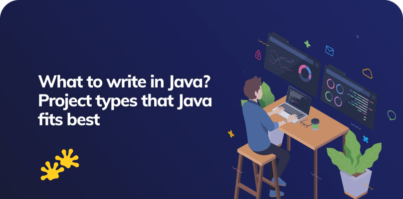 Project types that Java fits best